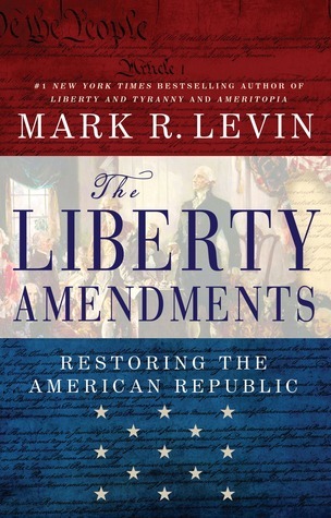 The-Liberty-Amendments--Restoring-the-American-Republic-by-Mark-R-Levin-PDF-EPUB.jpg