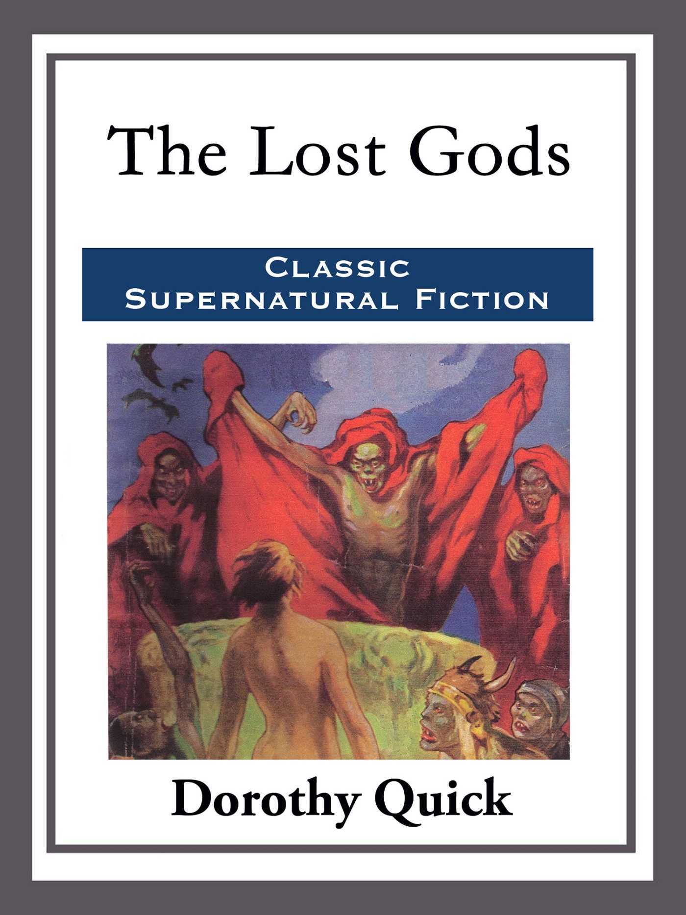 The-Lost-Gods-by-Dorothy-Quick-PDF-EPUB.jpg