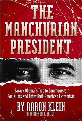 The-Manchurian-President--Barack-Obama's-Ties-to-Communists-Socialists-and-Other-Anti-Americ-by-Aaron-Klein-PDF-EPUB.jpg