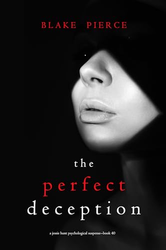 The-Perfect-Deception-by-Blake-Pierce-PDF-EPUB.jpg