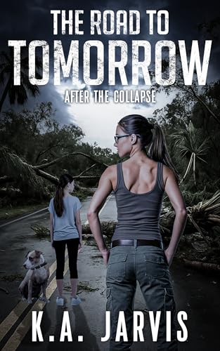 The-Road-to-Tomorrow--After-the-Collapse-by-KA-Jarvis-PDF-EPUB.jpg
