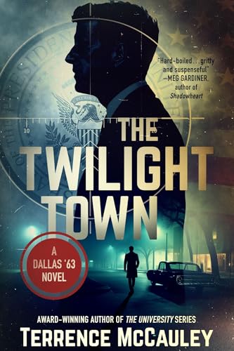 The-Twilight-Town--A-Dallas-'63-Novel-by-Terrence-McCauley-PDF-EPUB.jpg