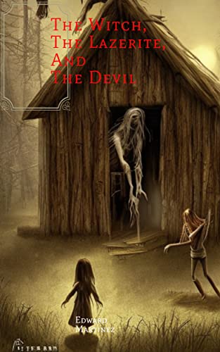 The-Witch-The-Lazarite-and-The-Devil-by-Edward-Martinez-PDF-EPUB.jpg