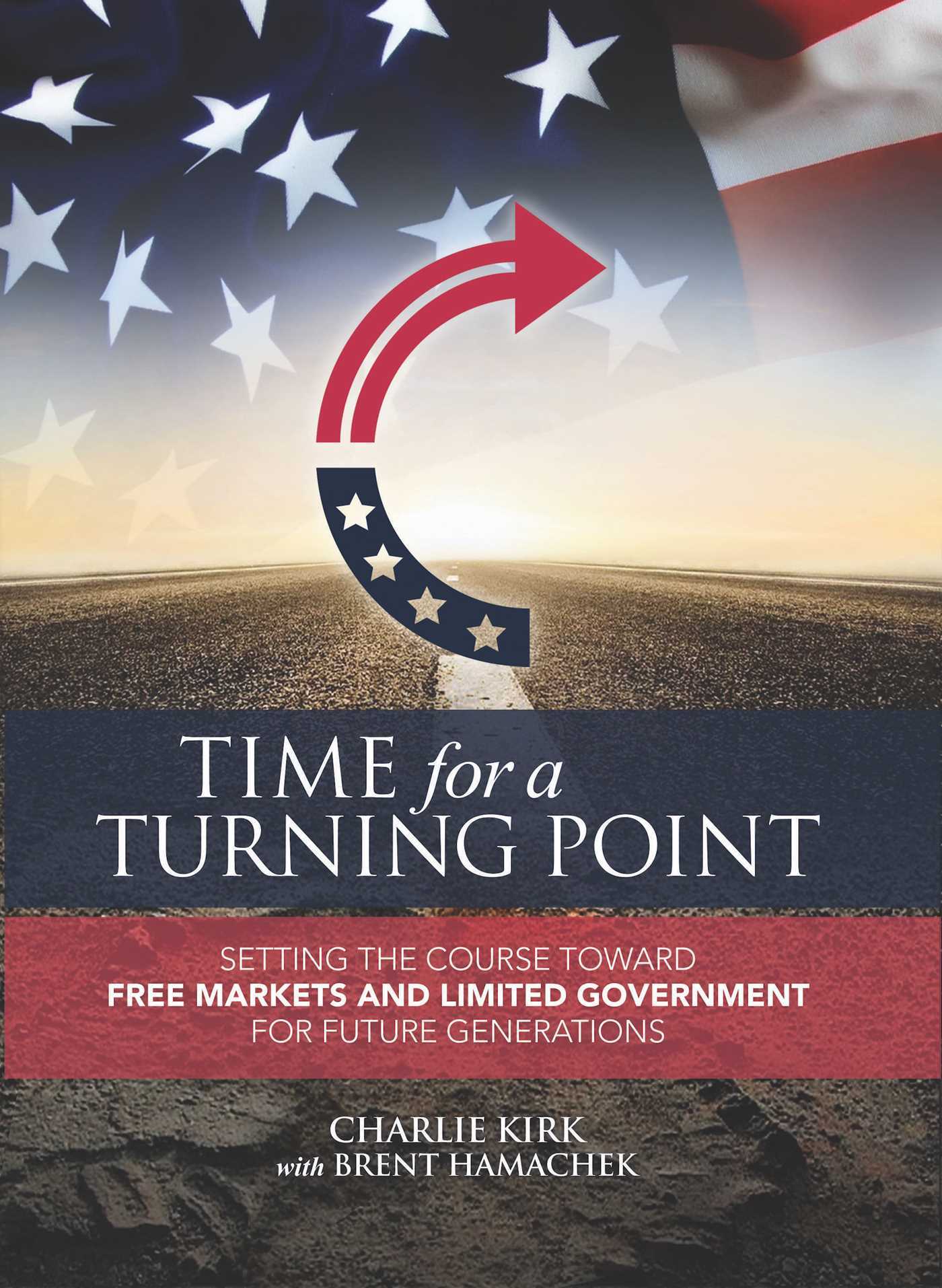 Time-for-a-Turning-Point--Setting-a-Course-Toward-Free-Markets-and-Limited-Government-for-F-by-Charlie-Kirk-PDF-EPUB.jpg