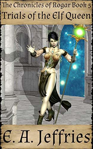 Trials-of-the-Elf-Queen--A-XXX-high-fantasy-adventure-series-by-EA-Jeffries-PDF-EPUB.jpg