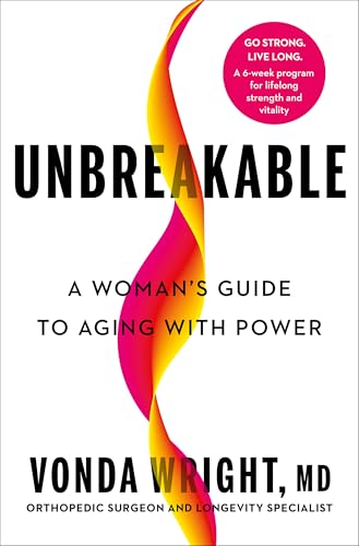 Unbreakable--A-Woman's-Guide-to-Aging-with-Power-by-Vonda-Wright-PDF-EPUB.jpg