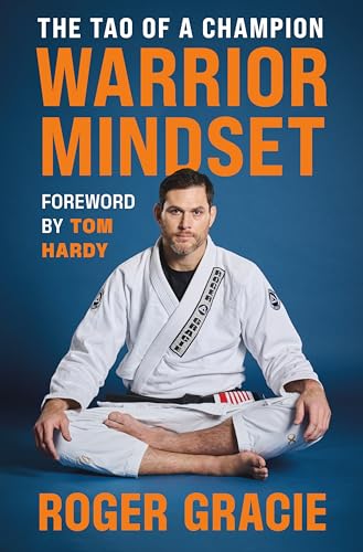 Warrior-Mindset--The-Tao-of-a-Champion-by-Roger-Gracie-PDF-EPUB.jpg