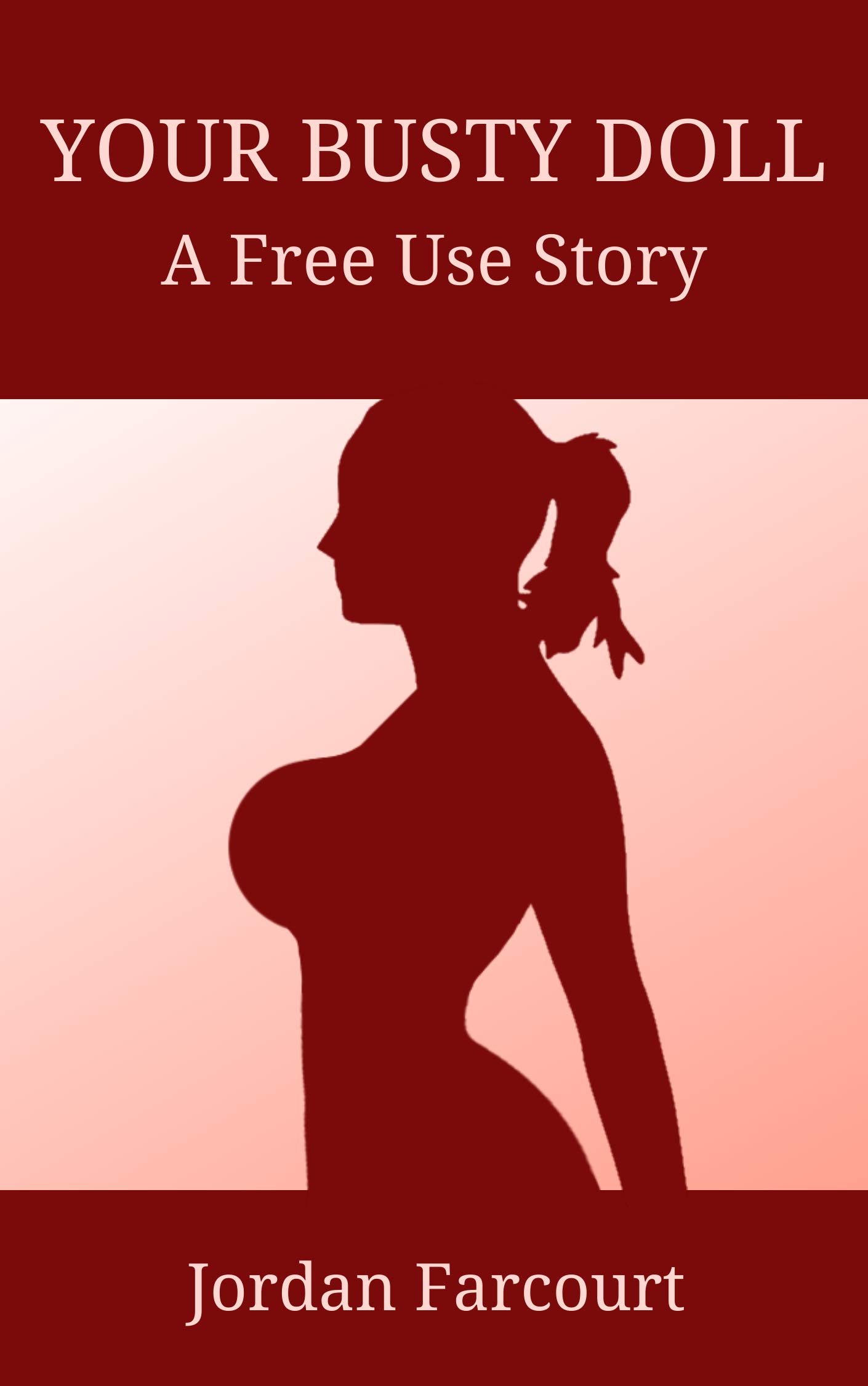 Your-Busty-Doll--A-Free-Use-World-by-Jordan-Farcourt-PDF-EPUB.jpg