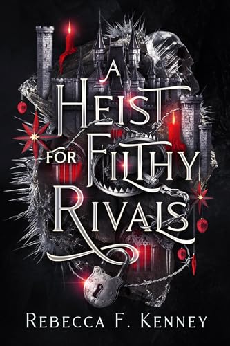 A-Heist-for-Filthy-Rivals-by-Rebecca-F-Kenney-PDF-EPUB.jpg