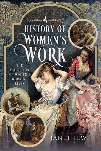 A-History-of-Women's-Work--The-Evolution-of-Women's-Working-Lives-by-Janet-Few-PDF-EPUB.jpg