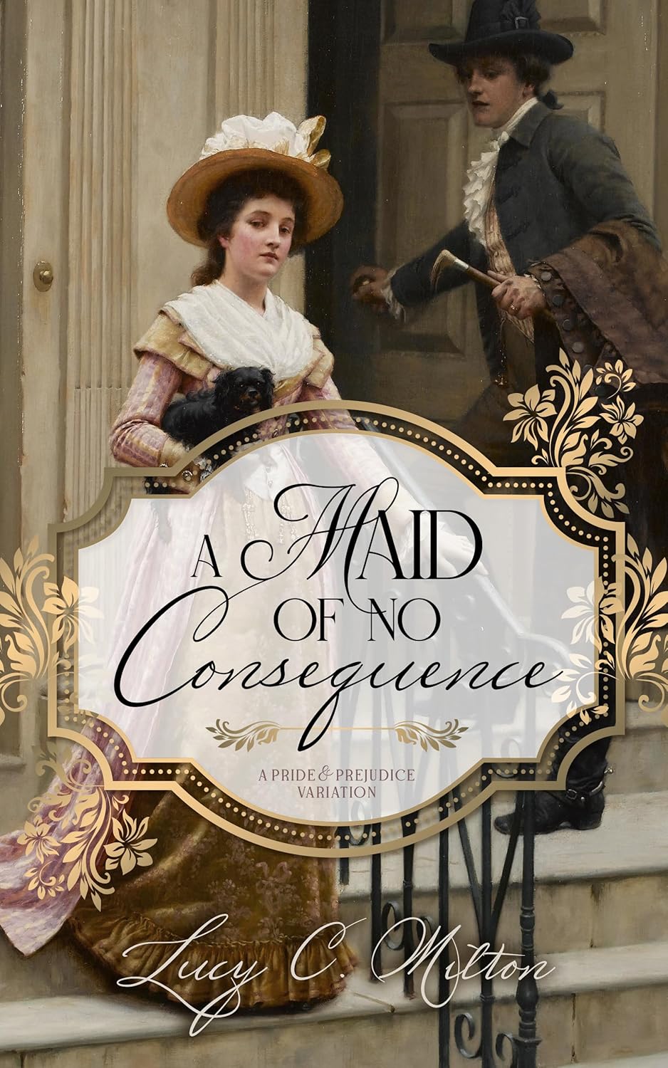 A-Maid-of-No-Consequence--A-Pride-and-Prejudice-Variation-by-Lucy-C-Milton-PDF-EPUB.jpg
