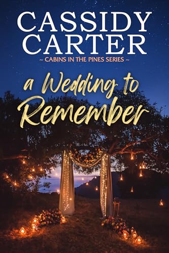 A-Wedding-to-Remember--A-Second-Chance-Small-Town-Romance-by-Cassidy-Carter-PDF-EPUB.jpg