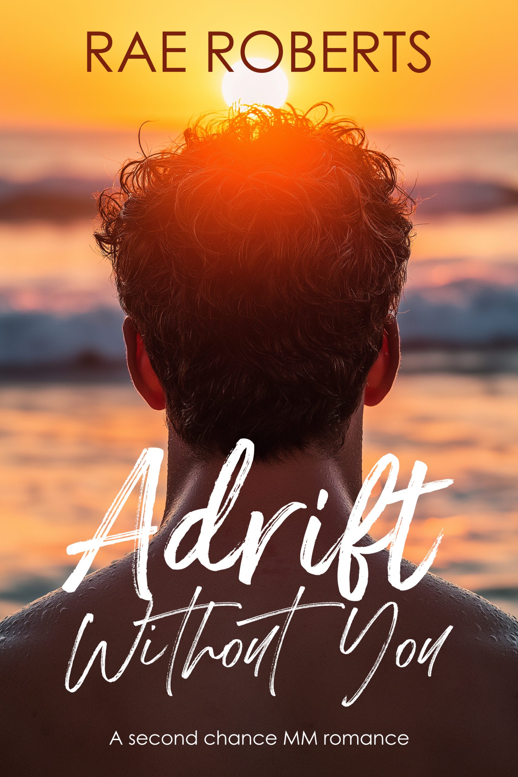 Adrift-Without-You--A-Second-Chance-MM-Romance-by-Rae-Roberts-PDF-EPUB.jpg