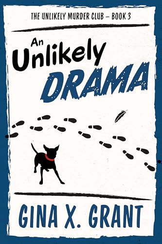 An-Unlikely-Drama--A-Humorous-Senior-Sleuth-Cozy-Mystery-by-Gina-X-Grant-PDF-EPUB.jpg