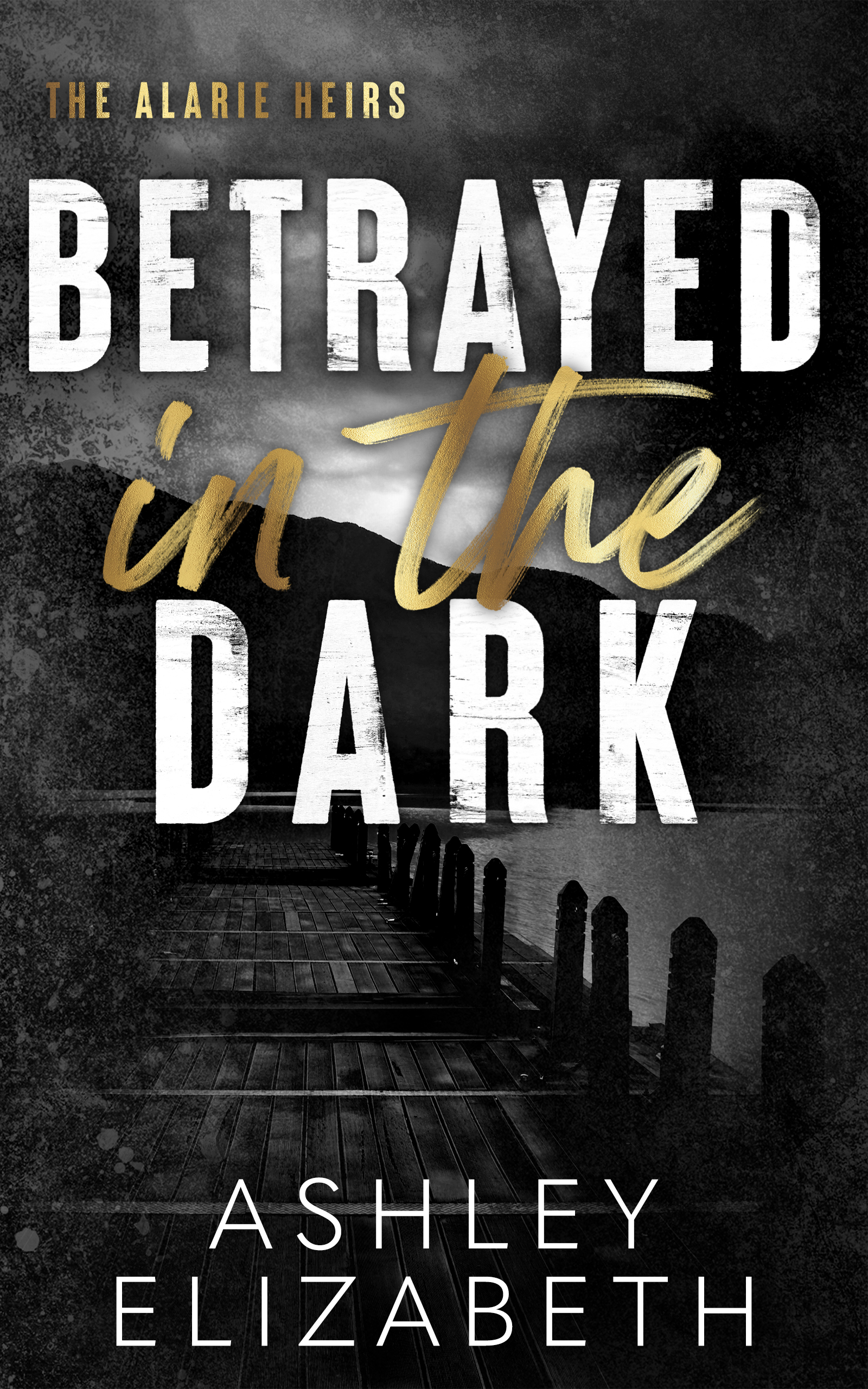 Betrayed-in-the-Dark-by-Ashley-Elizabeth-PDF-EPUB.jpg