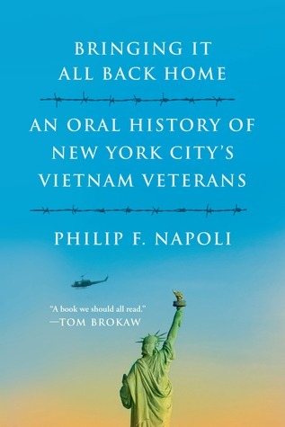 Bringing-It-All-Back-Home--An-Oral-History-of-New-York-City's-Vietnam-Veterans-by-Philip-F-Napoli-PDF-EPUB.jpg