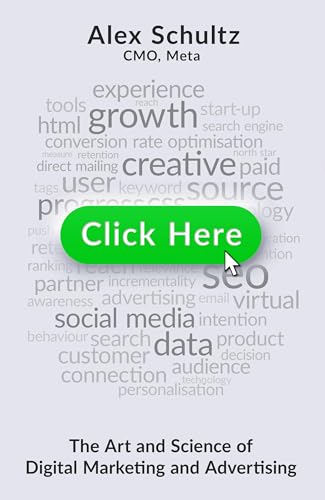 Click-Here--The-Art-and-Science-of-Digital-Marketing-and-Advertising-by-Alex-Schultz-PDF-EPUB.jpg