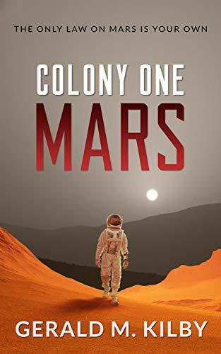 Colony-One-Mars-by-Gerald-M-Kilby-PDF-EPUB.jpg