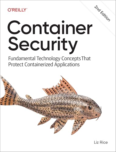 Container-Security--Fundamental-Technology-Concepts-That-Protect-Cloud-Native-Applications-by-Liz-Rice-PDF-EPUB.jpg