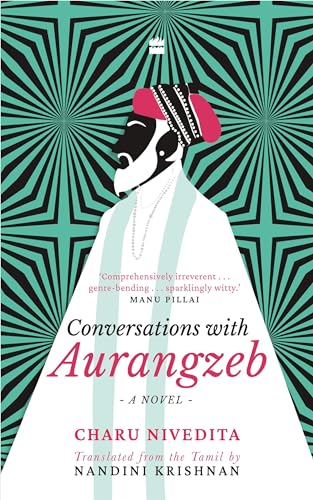 Conversations-with-Aurangzeb--A-Novel-by-Charu-Nivedita-PDF-EPUB.jpg