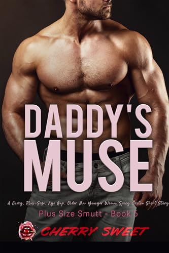 Daddy's-Muse--A-Curvy-Plus-Size-Age-Gap-Older-Man-Younger-Woman-Spicy-Erotca-Short-Story-by-Cherry-Sweet-PDF-EPUB.jpg