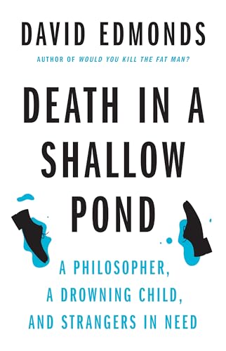 Death-in-a-Shallow-Pond--A-Philosopher-a-Drowning-Child-and-Strangers-in-Need-by-David-Edmonds-PDF-EPUB.jpg