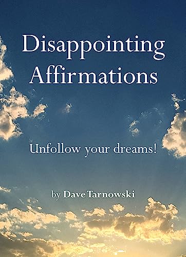 Disappointing-Affirmations-by-Dave-Tarnowski-PDF-EPUB.jpg