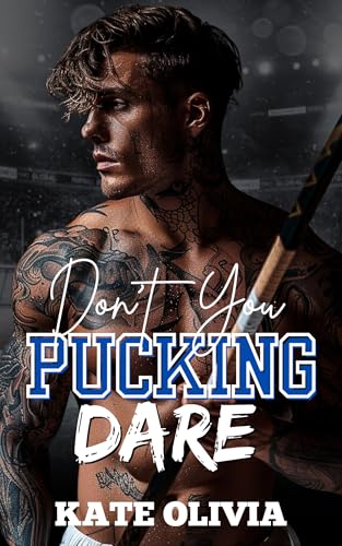 Don-t-You-Pucking-Dare-by-Kate-Olivia-PDF-EPUB.jpg