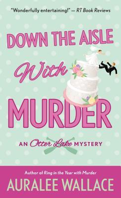 Down-the-Aisle-with-Murder-by-Auralee-Wallace-PDF-EPUB.jpg