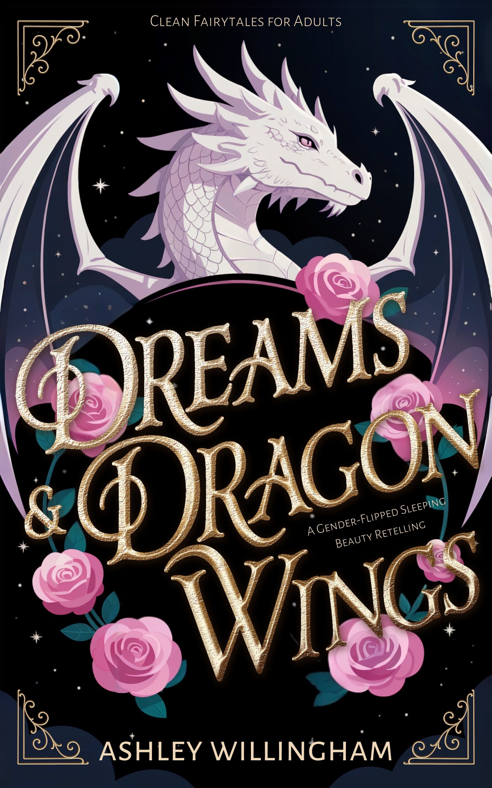 Dreams-and-Dragon-Wings--A-Gender-Flipped-Sleeping-Beauty-Retelling-by-Ashley-Willingham-PDF-EPUB.jpg