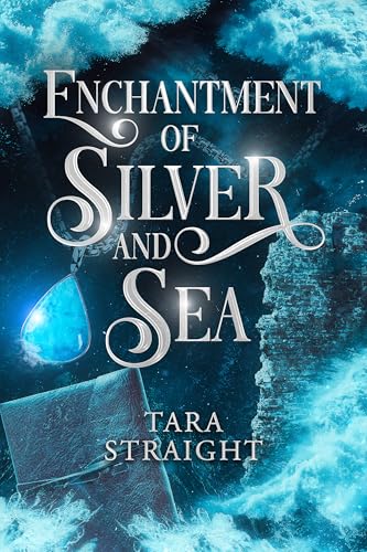 Enchantment-of-Silver-and-Sea-by-Tara-Straight-PDF-EPUB.jpg