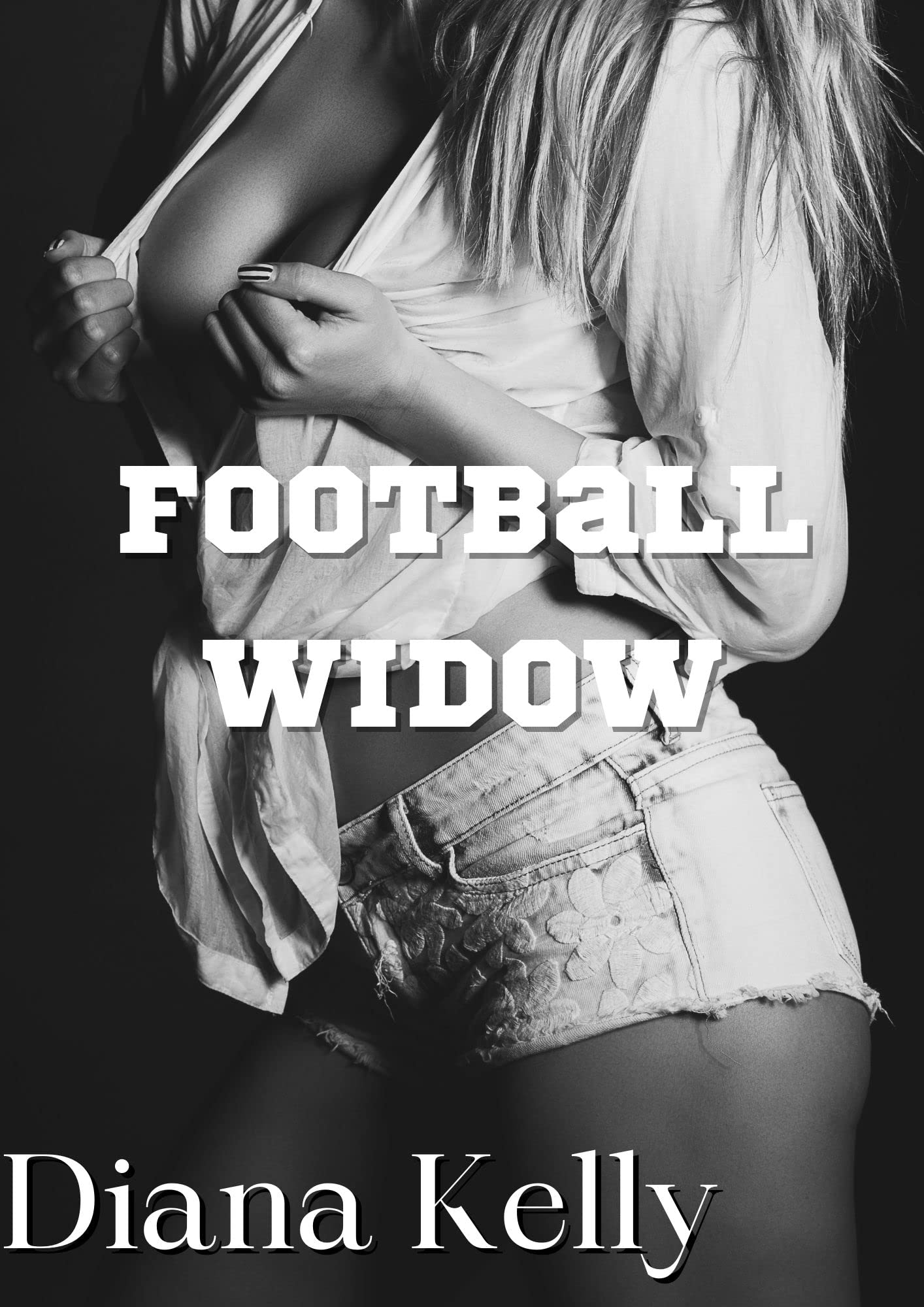 Football-Widow-(Lesbian-Domination-&-Cheating-Book-1)-by-Diana-Kelly-PDF-EPUB.jpg