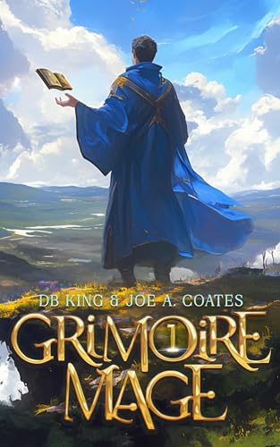 Grimoire-Mage-1--A-LitRPG-Secondary-World-Fantasy-by-DB-King-PDF-EPUB.jpg