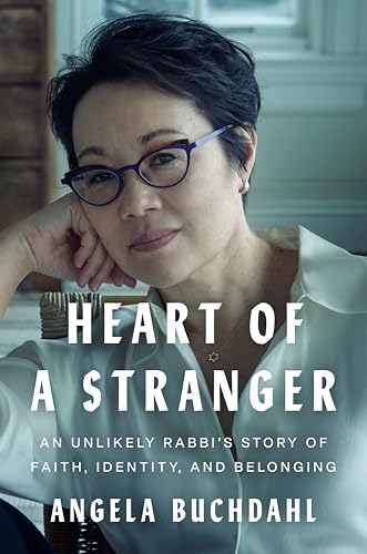 Heart-of-a-Stranger--An-Unlikely-Rabbi's-Story-of-Faith-Identity-and-Belonging-by-Angela-Buchdahl-PDF-EPUB.jpg