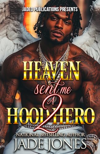 Heaven-Sent-Me-a-Hood-Hero-2--The-Finale-by-Jade-Jones-PDF-EPUB.jpg