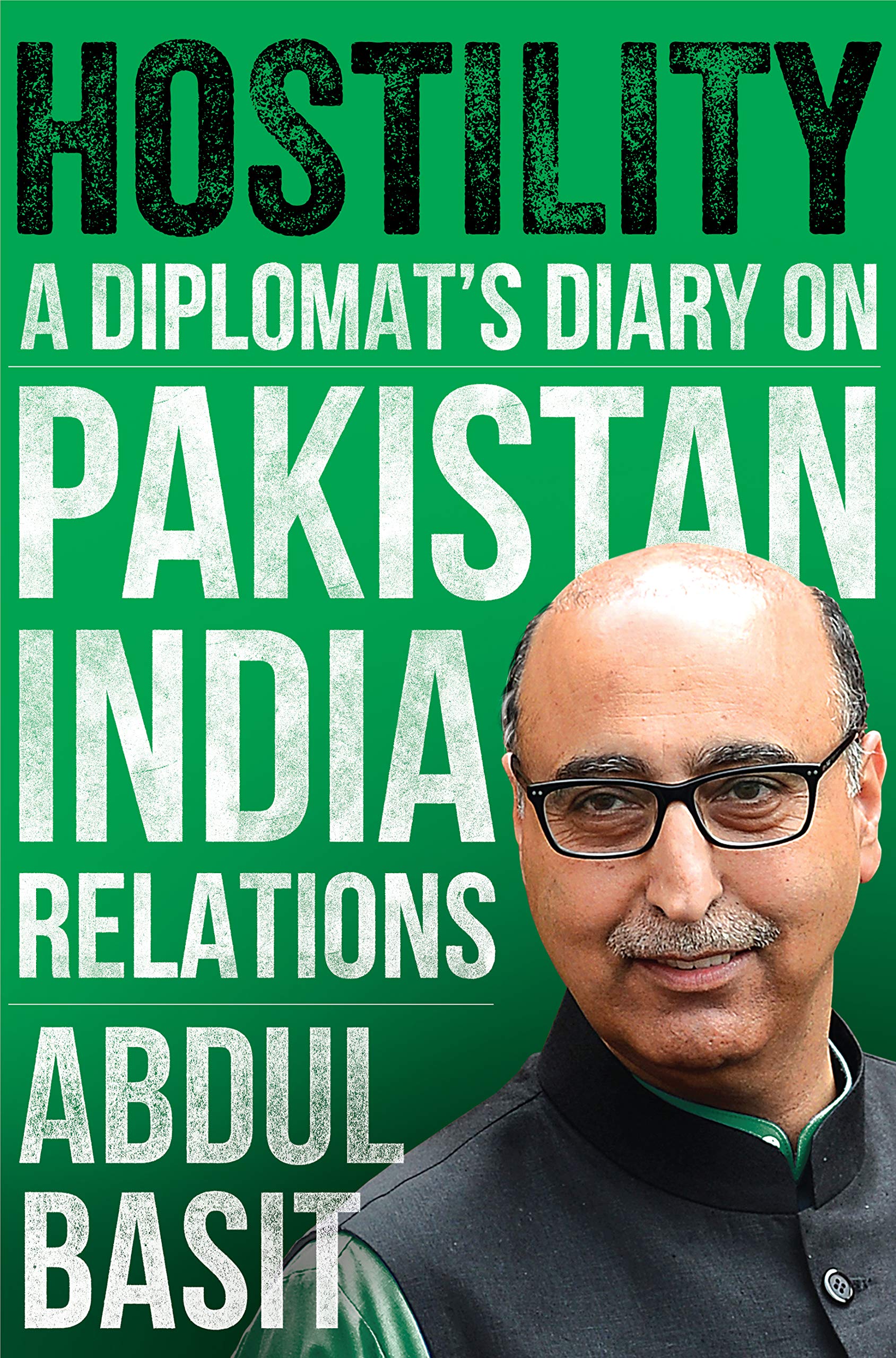 Hostility--A-Diplomat's-Diary-on-Pakistan-India-Relations-by-Abdul-Basit-PDF-EPUB.jpg