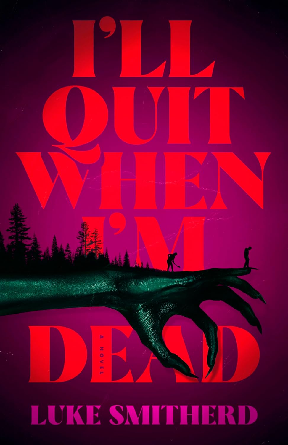 I'll-Quit-When-I'm-Dead-by-Luke-Smitherd-PDF-EPUB.jpg