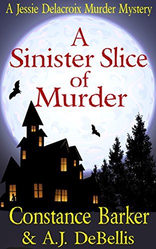 Jessie-Delacroix--A-Sinister-Slice-of-Murder-by-Constance-Barker-PDF-EPUB.jpg