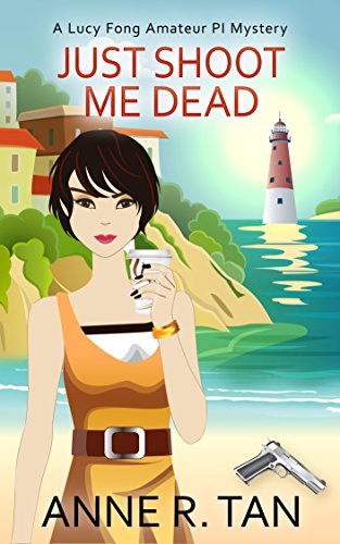 Just-Shoot-Me-Dead-by-Anne-R-Tan-PDF-EPUB.jpg