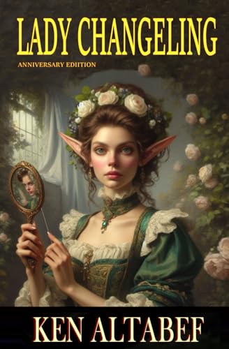 Lady-Changeling--Anniversary-Edition-by-Ken-Altabef-PDF-EPUB.jpg