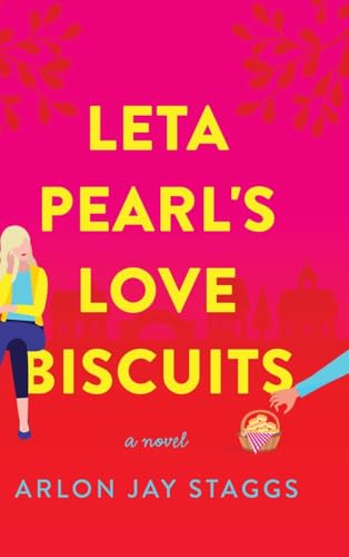 Leta-Pearl's-Love-Biscuits-by-Arlon-Jay-Staggs-PDF-EPUB.jpg