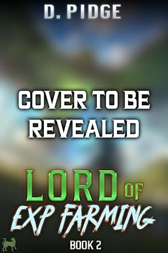 Lord-of-EXP-Farming-2--A-LitRPG-Adventure-by-D-Pidge-PDF-EPUB.jpg
