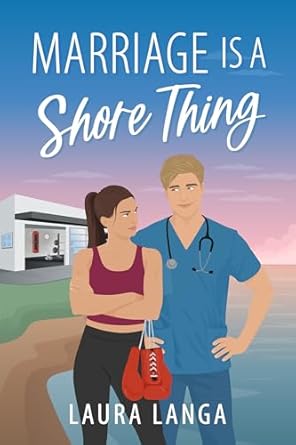 Marriage-is-a-Shore-Thing--A-Small-Town-Accidental-Marriage-Sweet-RomCom-by-Laura-Langa-PDF-EPUB.jpg