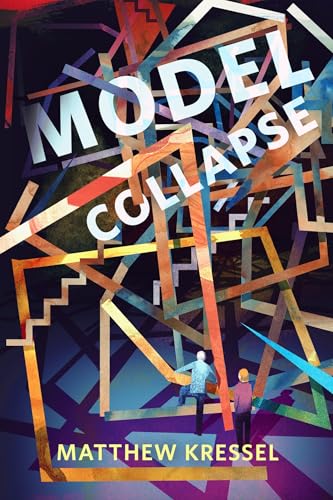 Model-Collapse-by-Matthew-Kressel-PDF-EPUB.jpg