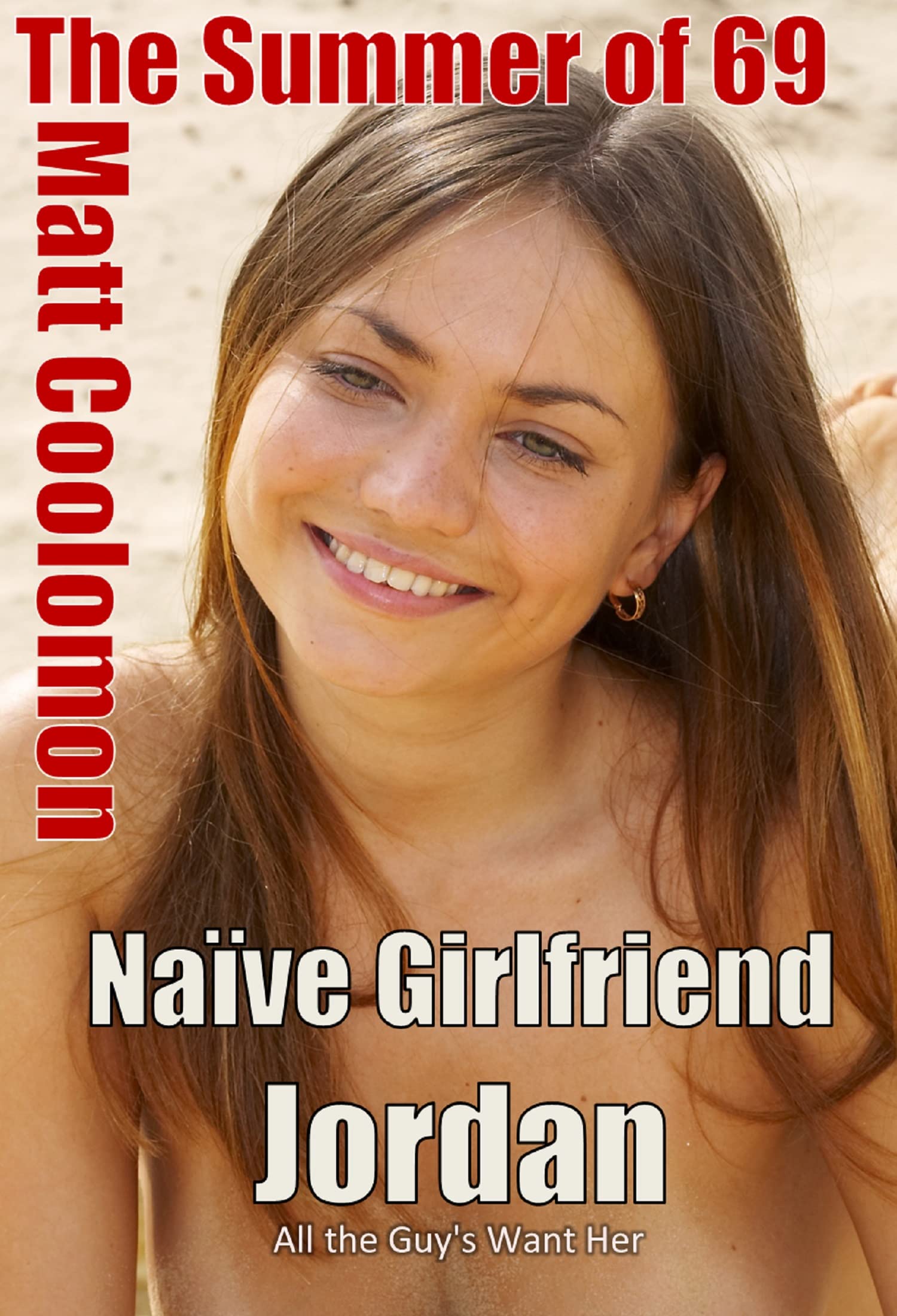 Naïve-Girlfriend-Jordan--All-the-Guys-Want-Her-by-Matt-Coolomon-PDF-EPUB.jpg