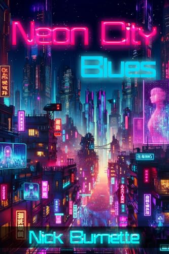 Neon-City-Blues-by-Nick-Burnette-PDF-EPUB.jpg