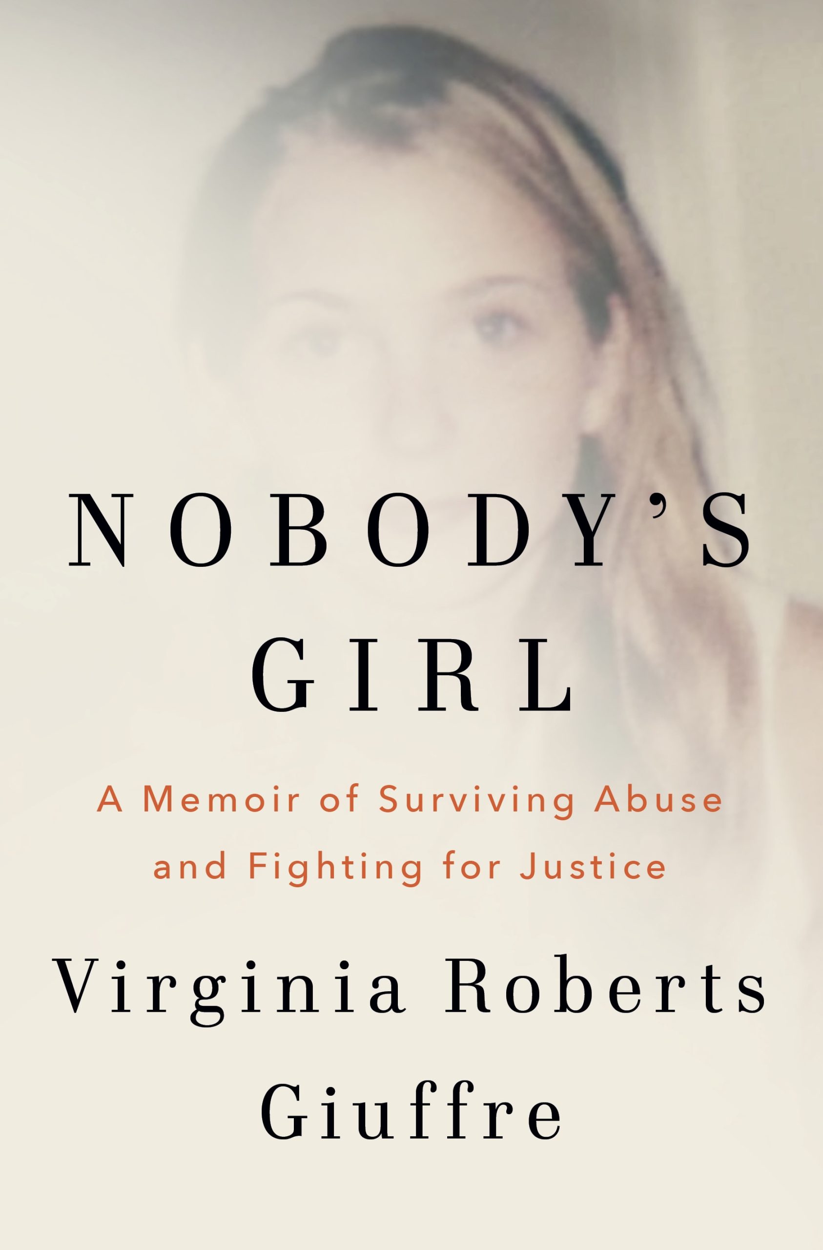 Nobody's-Girl--A-Memoir-of-Surviving-Abuse-and-Fighting-for-Justice-by-Virginia-Roberts-Giuffre-PDF-EPUB.jpg