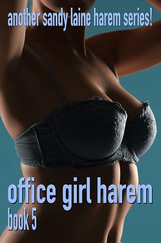Office-Girl-Harem-5--Contemporary-men's-harem-by-Sandy-Laine-PDF-EPUB.jpg