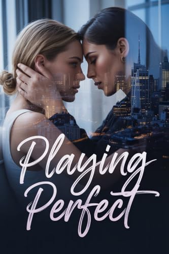 Playing-Perfect--An-Age-Gap-Sapphic-Romance-by-Alexa-Woods-PDF-EPUB.jpg