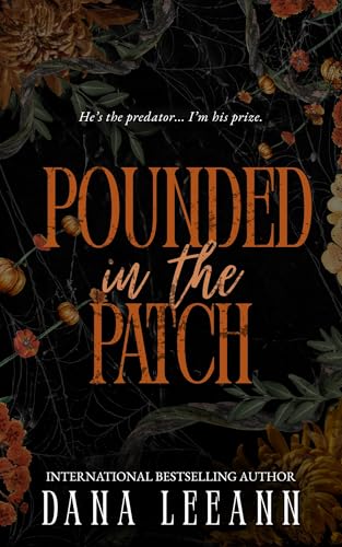 Pounded-in-the-Patch-by-Dana-LeeAnn-PDF-EPUB.jpg